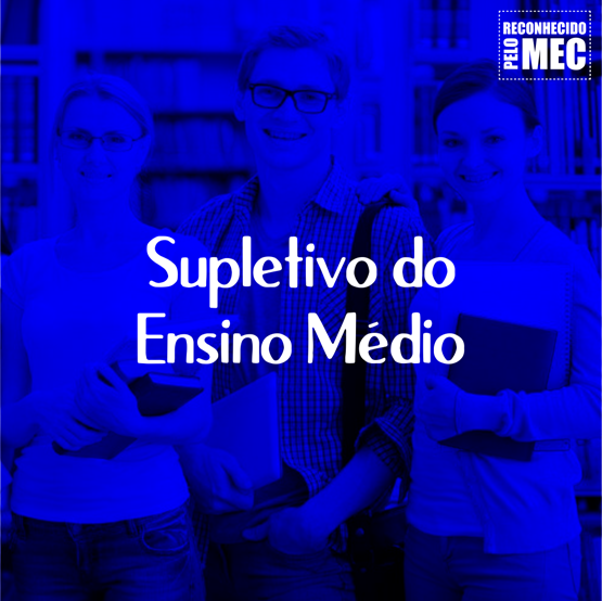 Supletivo do Ensino Médio EJA